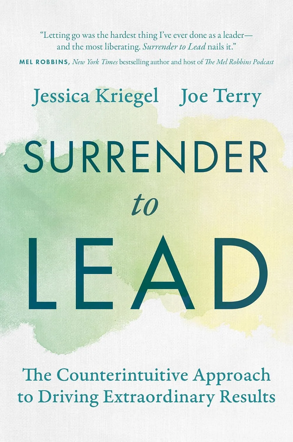 Surrender to Lead